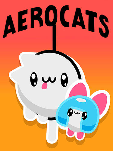 Скачать Aerocats: Android Тайм киллеры игра на телефон и планшет.