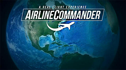 Скачать Airline commander: A real flight experience: Android Самолеты игра на телефон и планшет.