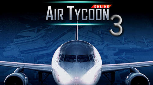 Скачать Airtycoon online 3: Android Менеджер игра на телефон и планшет.