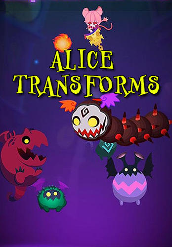 Скачать Alice transforms: Android Головоломки игра на телефон и планшет.