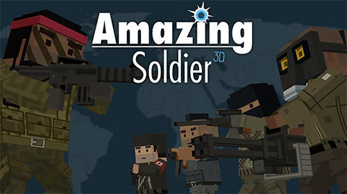 Скачать Amazing soldier 3D: Android Шутер с видом сверху игра на телефон и планшет.
