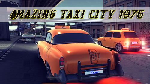Скачать Amazing taxi city 1976 V2: Android Машины игра на телефон и планшет.