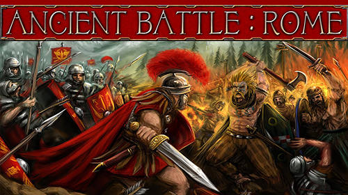 Скачать Ancient battle: Rome: Android Пошаговые стратегии игра на телефон и планшет.