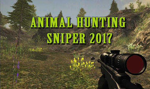Скачать Animal hunting sniper 2017: Android Шутер от первого лица игра на телефон и планшет.