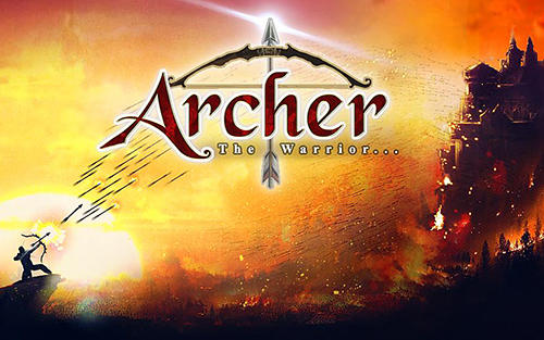 Archer: The warrior