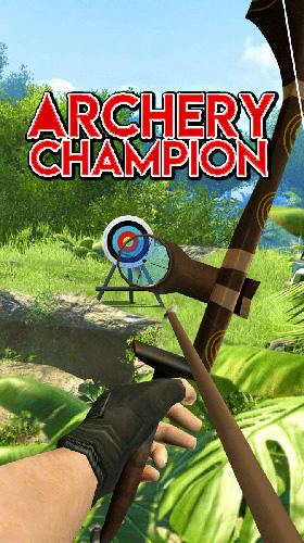 Скачать Archery champion: Real shooting: Android Тир игра на телефон и планшет.