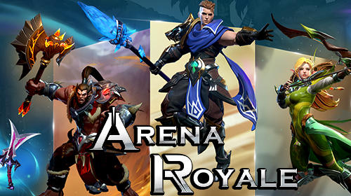 Скачать Arena royale на Андроид 4.0.3 бесплатно.