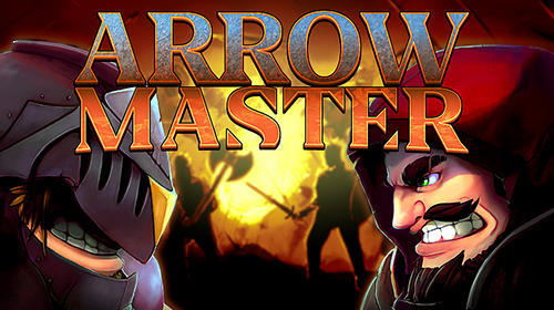 Скачать Arrow master: Castle wars: Android Стратегии в реальном времени игра на телефон и планшет.