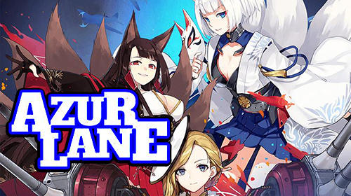 Скачать Azur lane: Android Аниме игра на телефон и планшет.