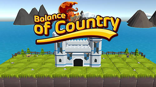 Скачать Balance of country: Android Игры с физикой игра на телефон и планшет.