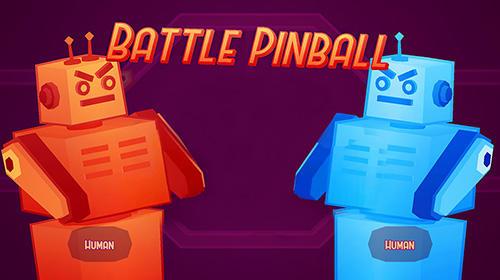 Скачать Battle pinball на Андроид 5.1 бесплатно.