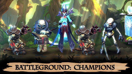 Скачать Battleground: Champions: Android Стратегические RPG игра на телефон и планшет.