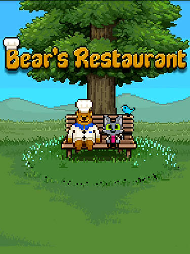 Скачать Bear's restaurant на Андроид 5.0 бесплатно.