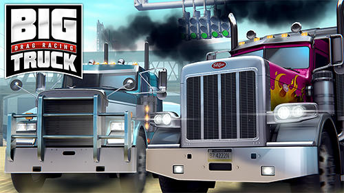 Скачать Big truck drag racing на Андроид 6.0 бесплатно.