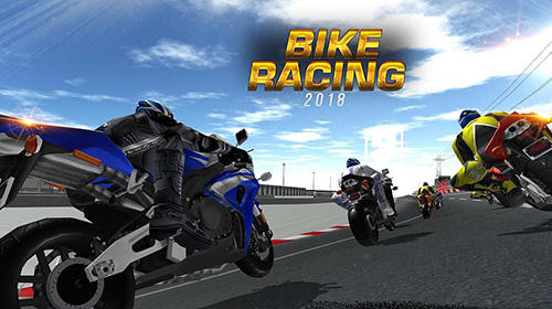 Скачать Bike racing 2018: Extreme bike race: Android Мотоциклы игра на телефон и планшет.