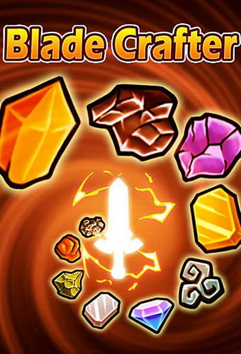 Скачать Blade crafter: Android Стратегические RPG игра на телефон и планшет.