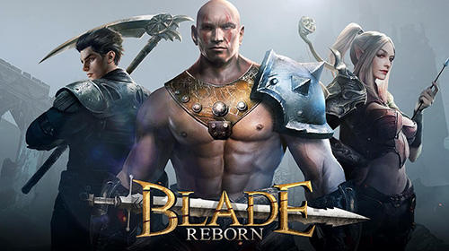 Скачать Blade reborn: Android Action RPG игра на телефон и планшет.