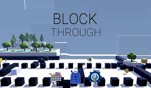 Скачать Block through: Android Аркады игра на телефон и планшет.