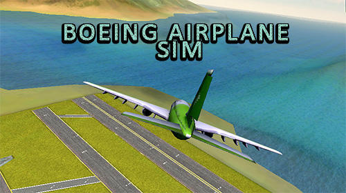 Скачать Boeing airplane simulator: Android Самолеты игра на телефон и планшет.
