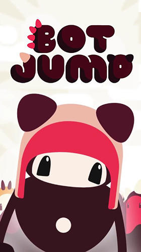 Скачать Bot jump: Android Прыгалки игра на телефон и планшет.