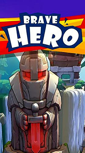 Скачать Brave hero: Android Action RPG игра на телефон и планшет.