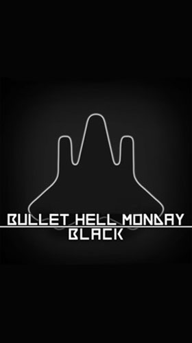 Скачать Bullet hell: Monday black: Android Леталки игра на телефон и планшет.