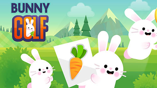 Скачать Bunny golf: Android Тайм киллеры игра на телефон и планшет.
