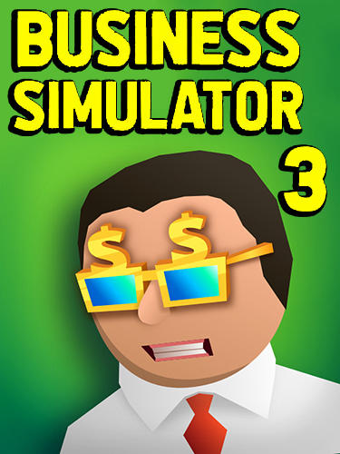 Business simulator 3: Clicker