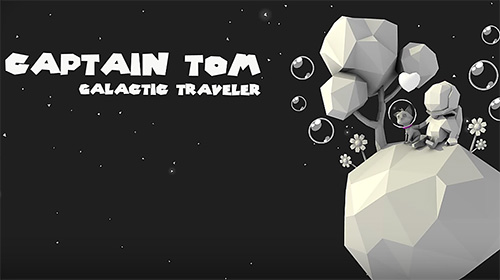 Скачать Captain Tom: Galactic traveler: Android Пазл-платформер игра на телефон и планшет.