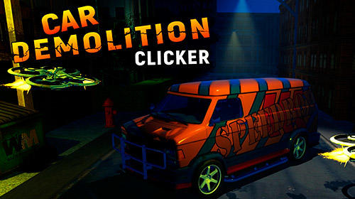 Скачать Car demolition clicker: Android Тайм киллеры игра на телефон и планшет.