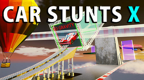 Скачать Car stunts x: Android Гонки игра на телефон и планшет.