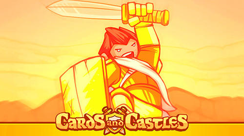 Скачать Cards and castles: Android Пошаговые стратегии игра на телефон и планшет.