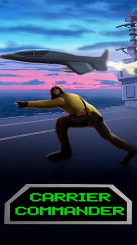 Скачать Carrier commander: War at sea: Android Пошаговые стратегии игра на телефон и планшет.