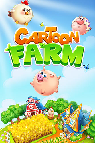 Скачать Cartoon farm: Android Ферма игра на телефон и планшет.