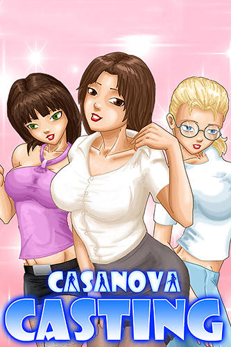 Скачать Casanova casting: Android Аниме игра на телефон и планшет.