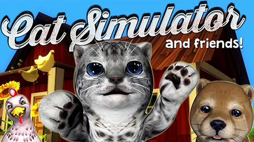 Скачать Cat simulator and friends!: Android Животные игра на телефон и планшет.