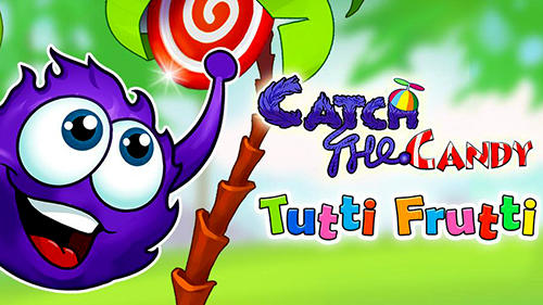 Скачать Catch the сandy: Tutti frutti: Android Игры с физикой игра на телефон и планшет.