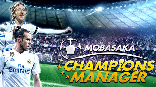 Скачать Champions manager: Mobasaka: Android Футбол игра на телефон и планшет.