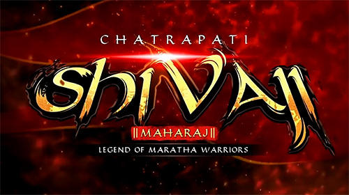 Скачать Chatrapati Shivaji Maharaj HD game: Android Раннеры игра на телефон и планшет.