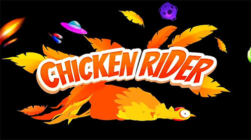 Скачать Chicken rider: Android Раннеры игра на телефон и планшет.