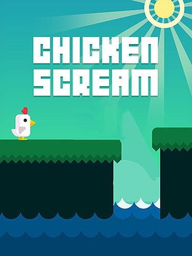 Скачать Chicken scream: Android Тайм киллеры игра на телефон и планшет.