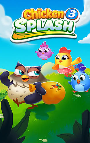 Скачать Chicken splash 3: Android Для детей игра на телефон и планшет.