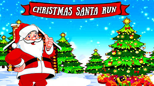 Скачать Christmas Santa run: Android Праздники игра на телефон и планшет.