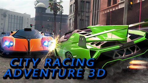 Скачать City racing adventure 3D: Android Гонки игра на телефон и планшет.