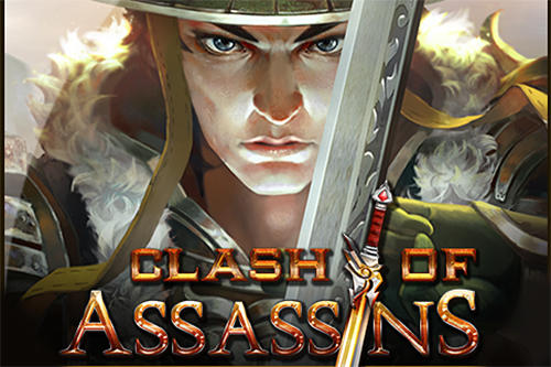 Скачать Clash of assassins: The empire: Android Action RPG игра на телефон и планшет.