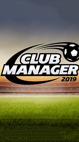 Скачать Club Manager 2019: Online soccer simulator game: Android Спортивные игра на телефон и планшет.
