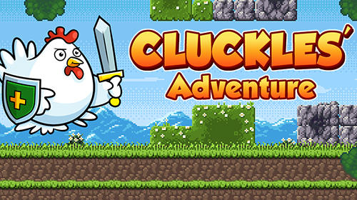 Скачать Cluckles' adventure: Android Платформер игра на телефон и планшет.