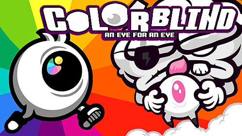 Скачать Colorblind: An eye for an eye: Android Платформер игра на телефон и планшет.