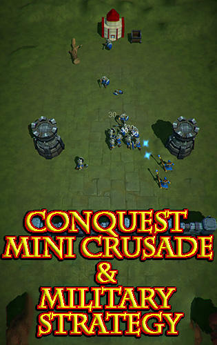 Скачать Conquest: Mini crusade and military strategy game: Android Стратегии в реальном времени игра на телефон и планшет.