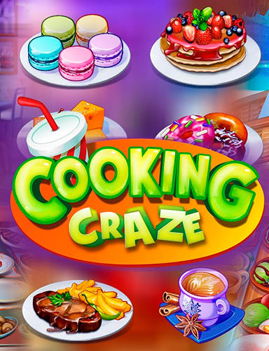 Скачать Cooking craze: A fast and fun restaurant game: Android Менеджер игра на телефон и планшет.